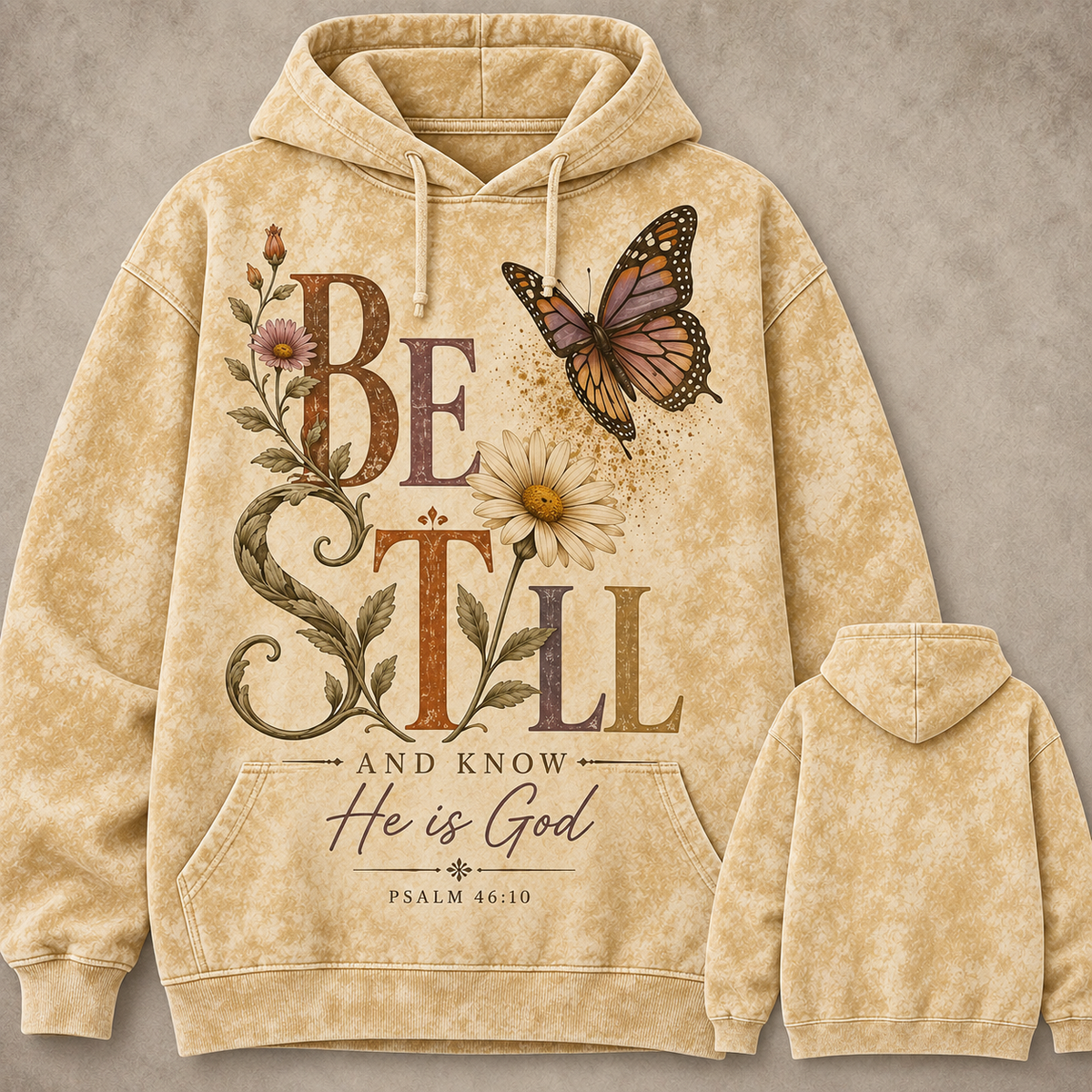 Be Still and Know He Is God Hoodie – Psalm 46:10