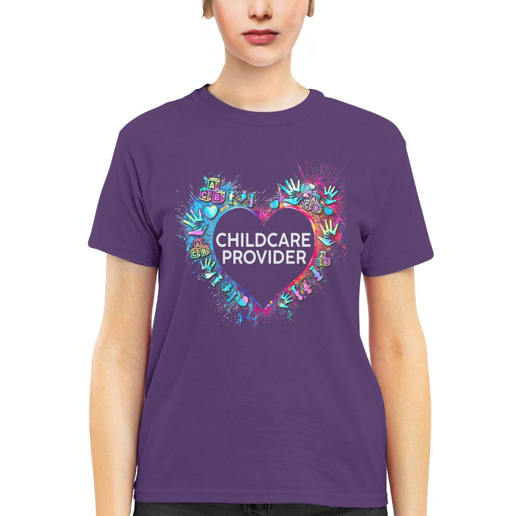 Awesome Childcare Provider Its a work of heart-T-shirt-#F030724WORKOF7FCHPRZ4