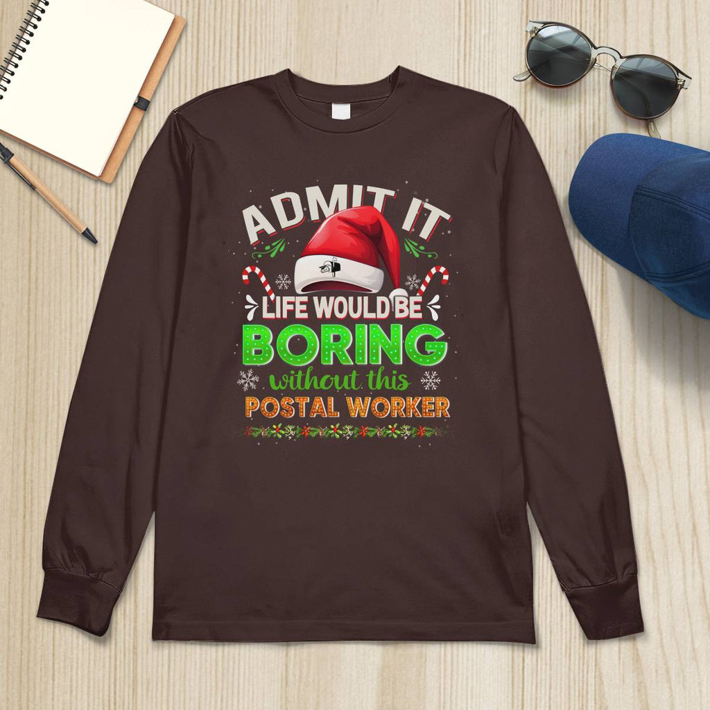 Admit it Life would be Boring Without This Postal Worker-Hoodie - grunx260804-0074