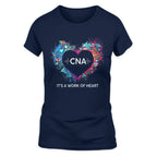 Awesome CNA Its a work of heart-T-shirt-#F290624WORKOF7FCNAZ4