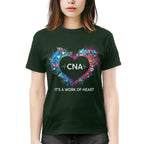 Awesome CNA Its a work of heart-T-shirt-#F290624WORKOF7FCNAZ4