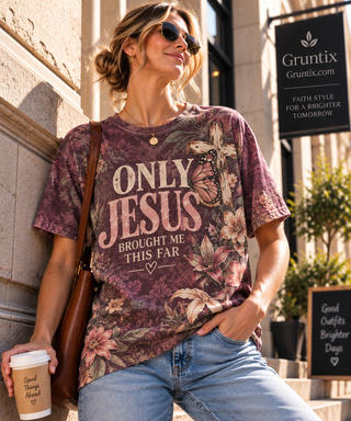 Only Jesus Brought Me This Far Floral Christian T-Shirt | Mauve