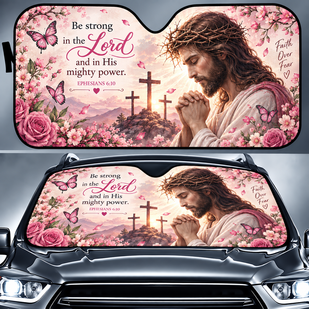 Be Strong in the Lord Jesus Car Sun Shade