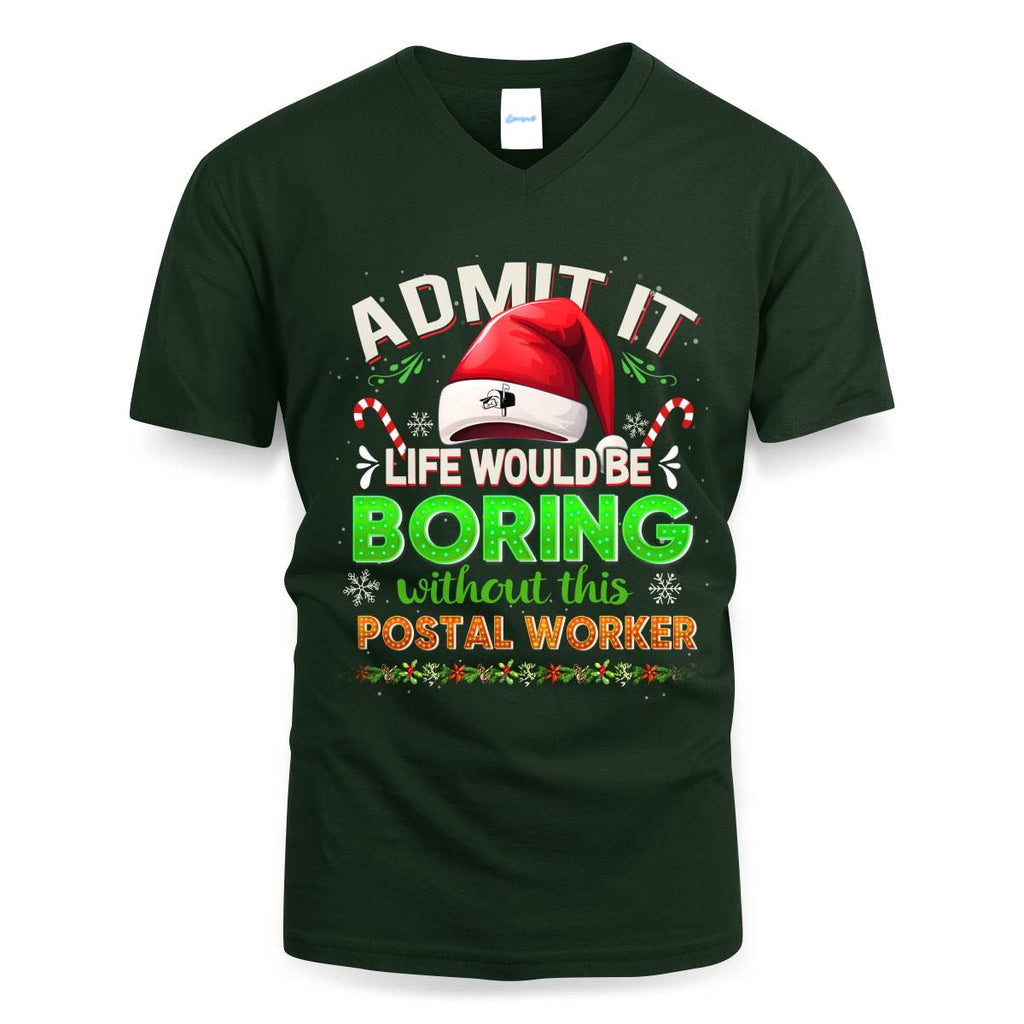 Admit it Life would be Boring Without This Postal Worker-Hoodie - grunx260804-0074
