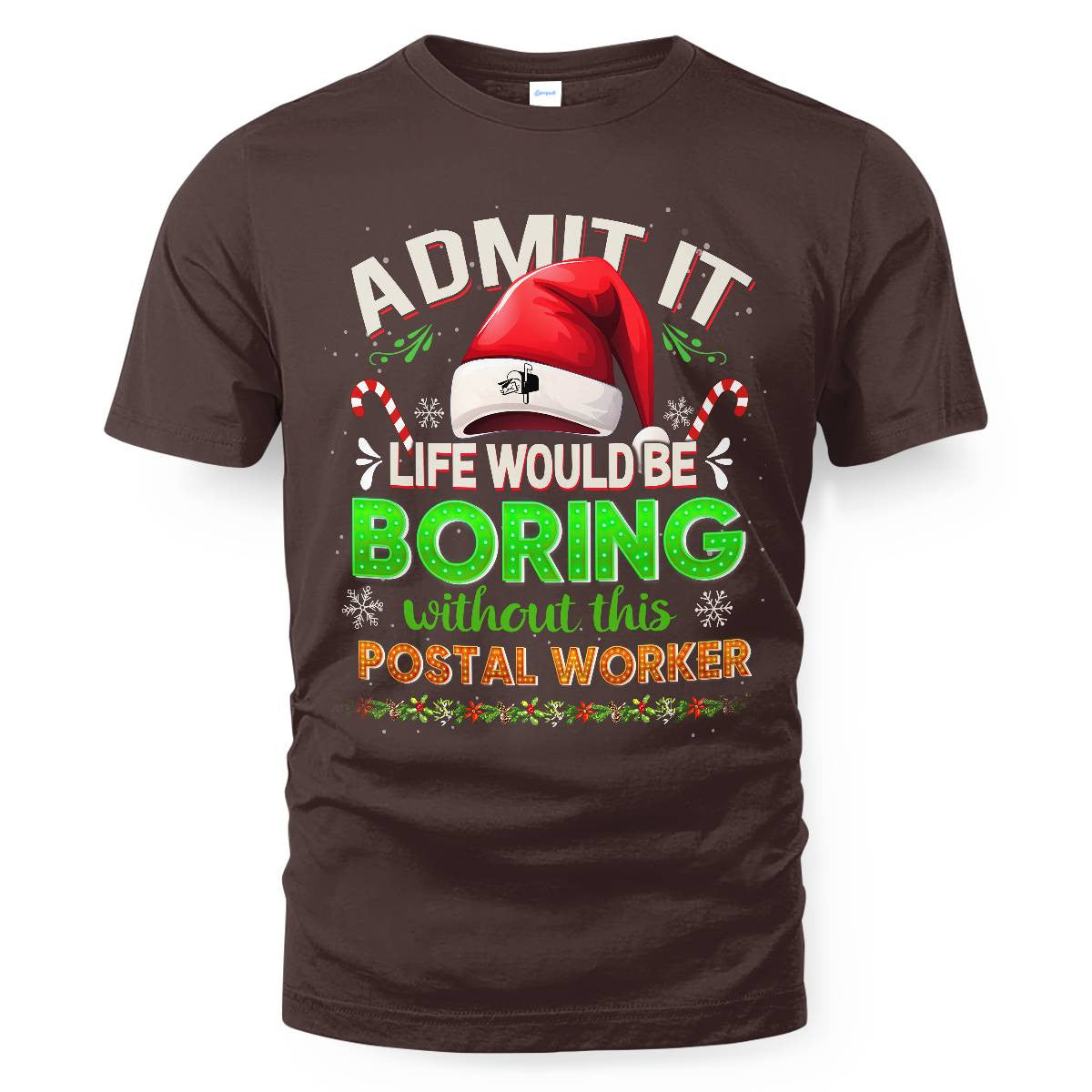 Admit it Life would be Boring Without This Postal Worker-Hoodie - grunx260804-0074