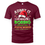 Admit it Life would be Boring Without This Postal Worker-Hoodie - grunx260804-0074