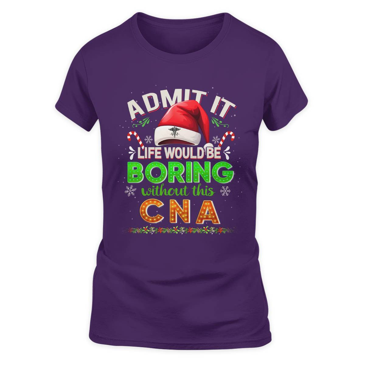 Admit It Life would be Boring Without This CNA-Hoodie - grunx260804-0073