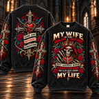 My Wife, My Best Friend, My Life – Skull and Roses Sweatshirt