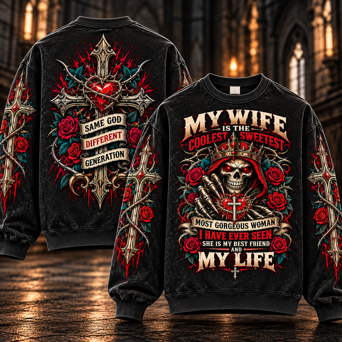 My Wife, My Best Friend, My Life – Skull and Roses Sweatshirt