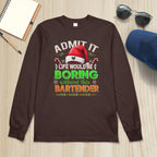 Admit It Life would be Boring Without This Bartender-Hoodie - grunx260804-0071