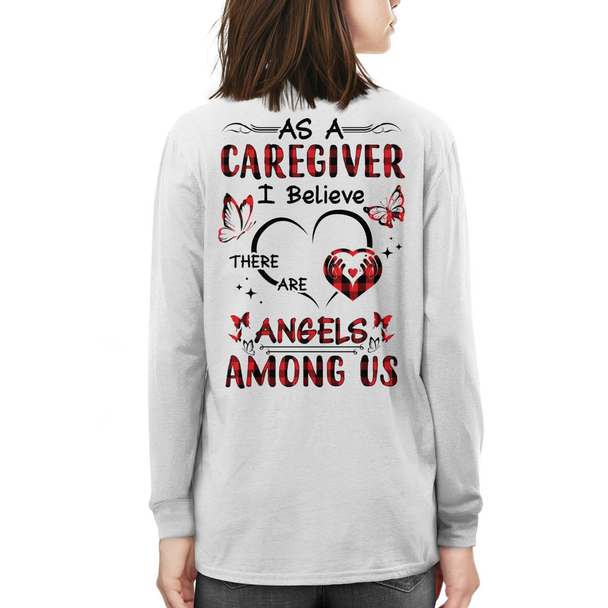 As a Caregiver I Believe There are angels among us-T-shirt - grunx260804-0203