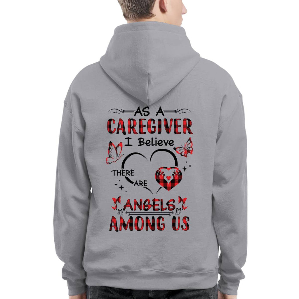 As a Caregiver I Believe There are angels among us-T-shirt - grunx260804-0203