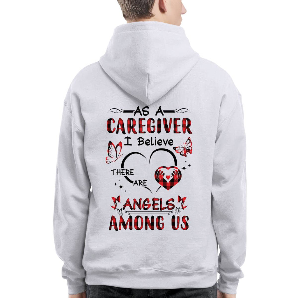 As a Caregiver I Believe There are angels among us-T-shirt - grunx260804-0203