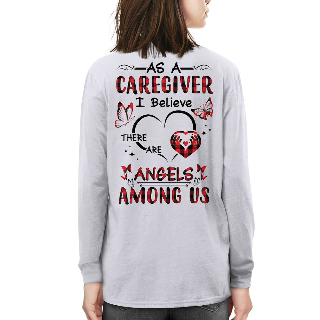 As a Caregiver I Believe There are angels among us-T-shirt - grunx260804-0203