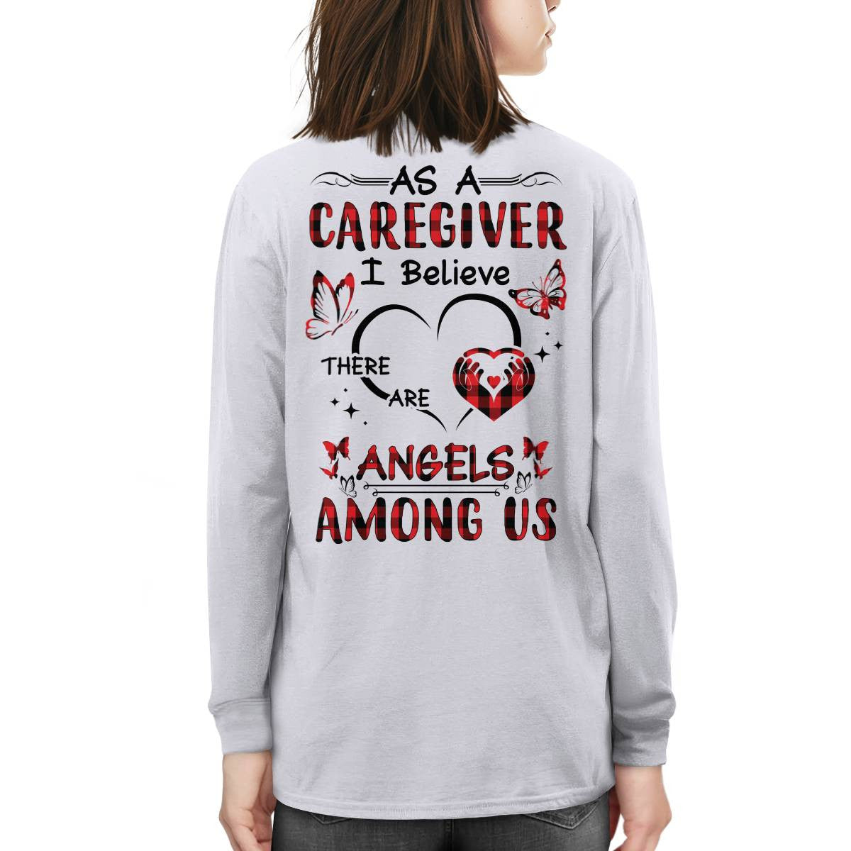 As a Caregiver I Believe There are angels among us-T-shirt - grunx260804-0203