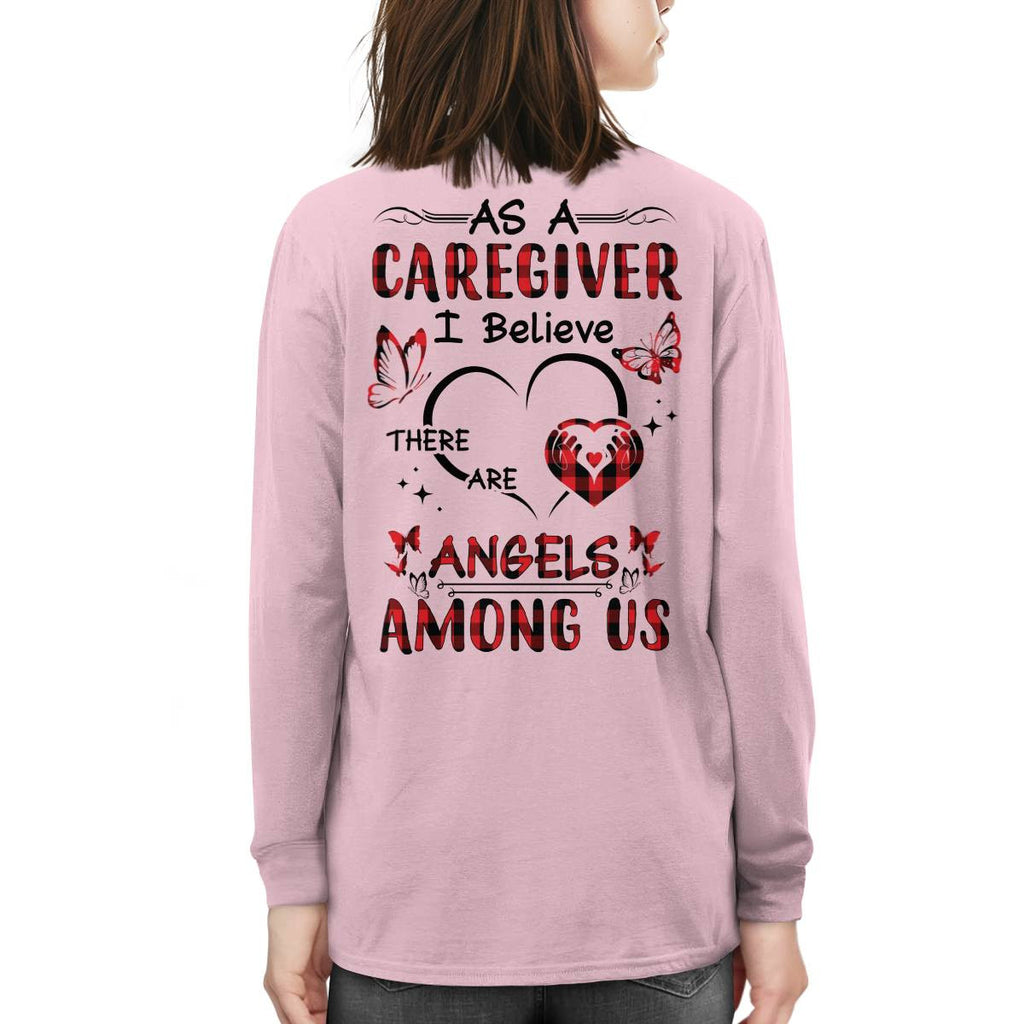 As a Caregiver I Believe There are angels among us-T-shirt - grunx260804-0203