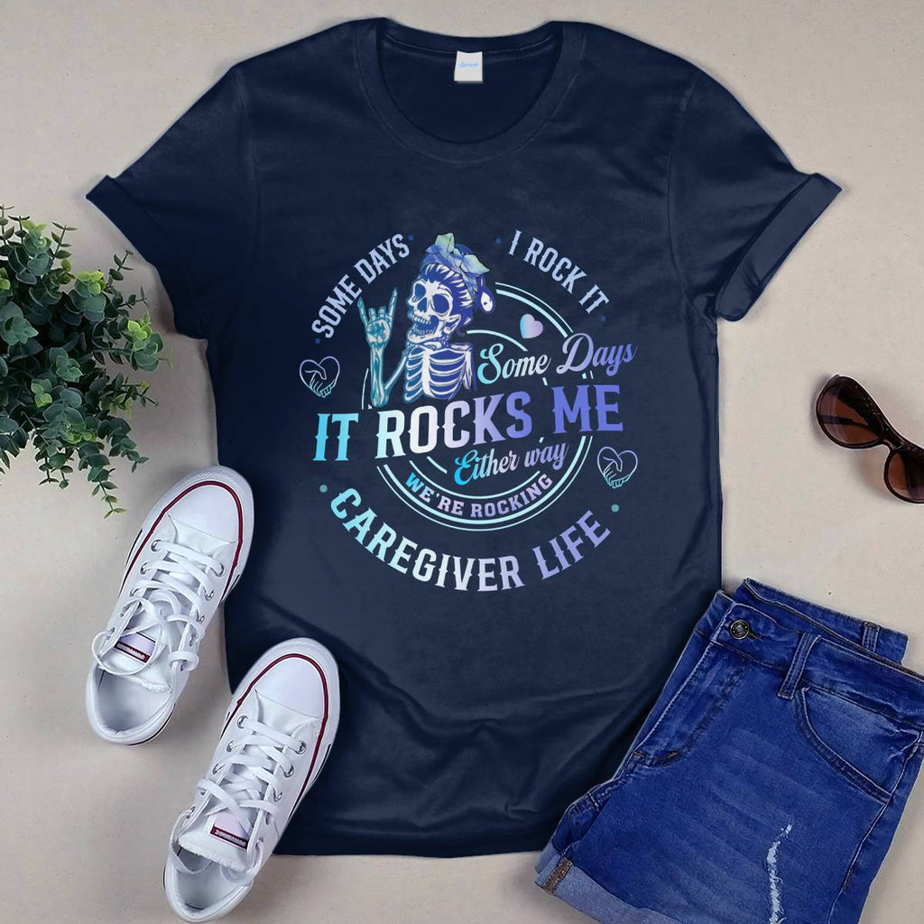 Awesome Caregiver Life-T-shirt-#F100724RCKNG1FCAREZ4