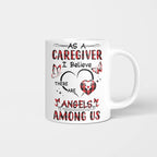 As a Caregiver I Believe There are angels among us-T-shirt - grunx260804-0203