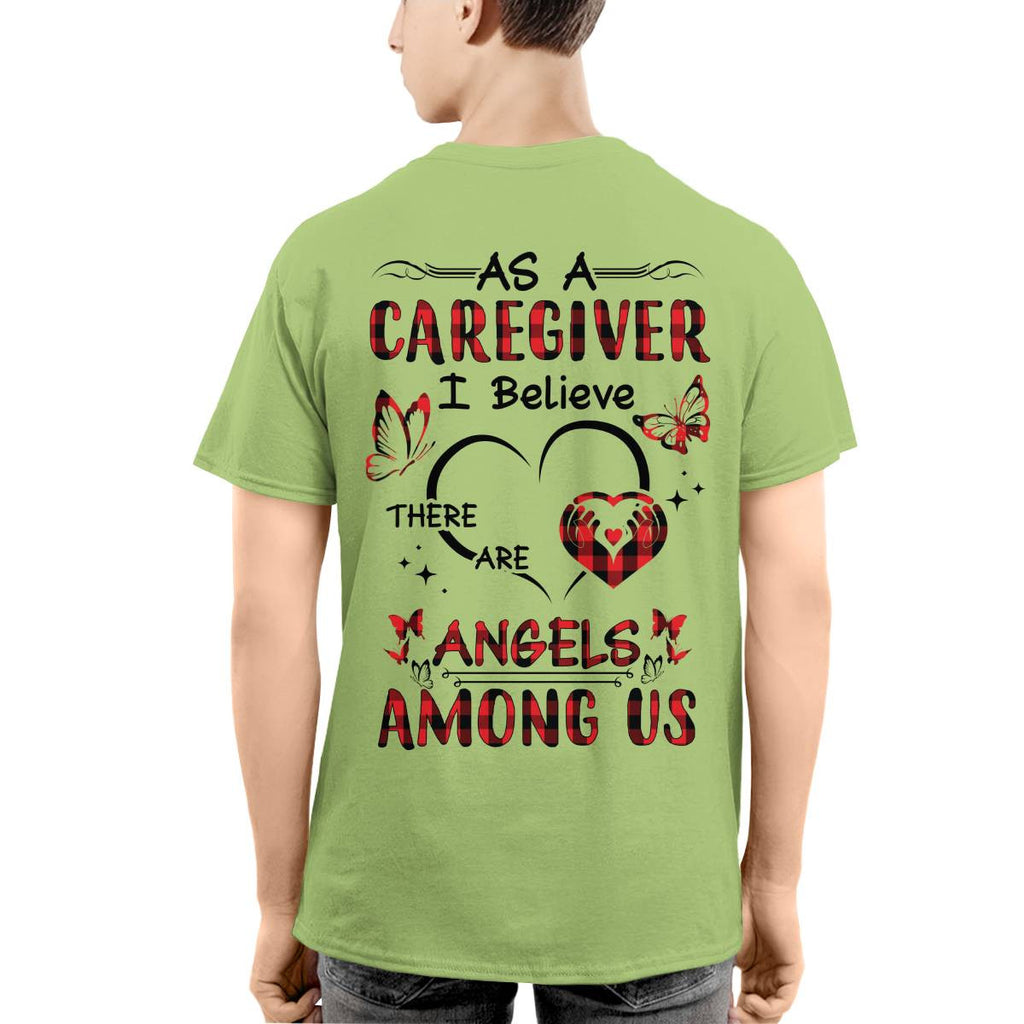 As a Caregiver I Believe There are angels among us-T-shirt - grunx260804-0203
