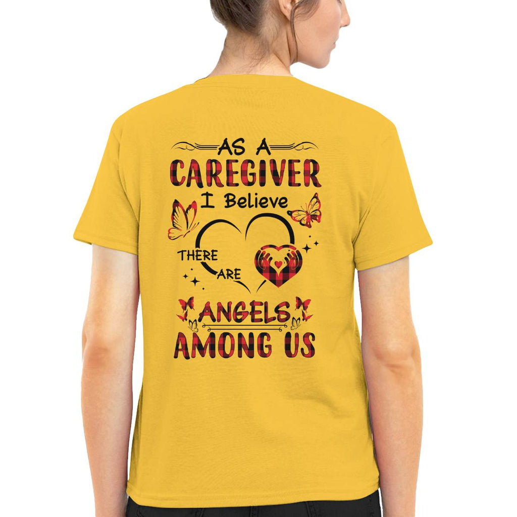 As a Caregiver I Believe There are angels among us-T-shirt - grunx260804-0203
