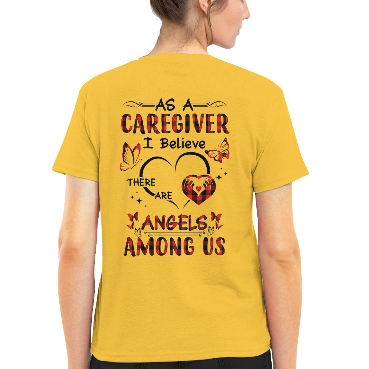 As a Caregiver I Believe There are angels among us-T-shirt - grunx260804-0203