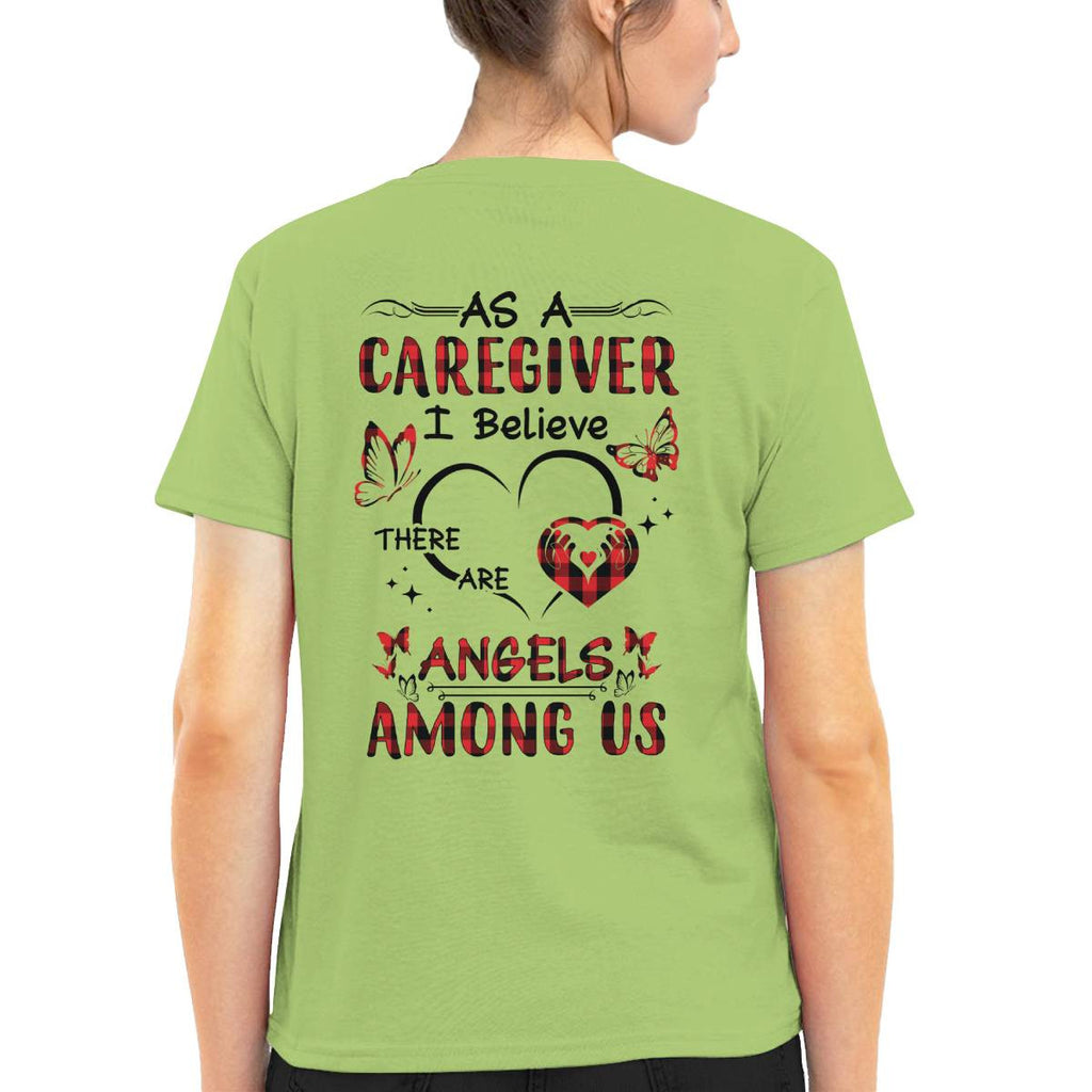 As a Caregiver I Believe There are angels among us-T-shirt - grunx260804-0203