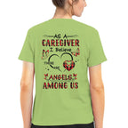As a Caregiver I Believe There are angels among us-T-shirt - grunx260804-0203