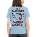 As a Caregiver I Believe There are angels among us-T-shirt - grunx260804-0203