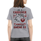 As a Caregiver I Believe There are angels among us-T-shirt - grunx260804-0203
