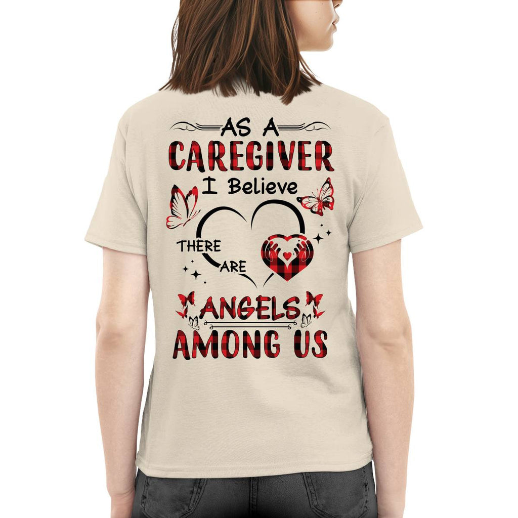As a Caregiver I Believe There are angels among us-T-shirt - grunx260804-0203