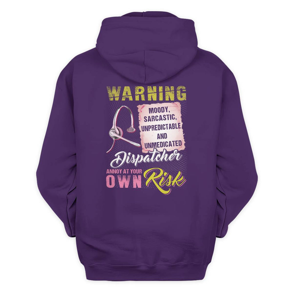 Awesome Dispatcher annoy at your own risk-Hoodie - grunx260804-0007