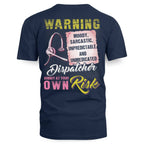 Awesome Dispatcher annoy at your own risk-Hoodie - grunx260804-0007