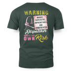 Awesome Dispatcher annoy at your own risk-Hoodie - grunx260804-0007