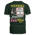 Awesome Dispatcher annoy at your own risk-Hoodie - grunx260804-0007