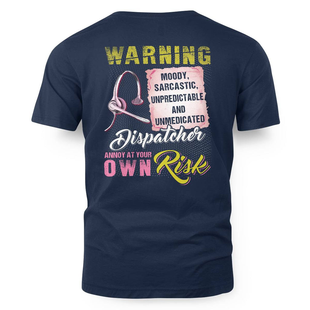 Awesome Dispatcher annoy at your own risk-Hoodie - grunx260804-0007