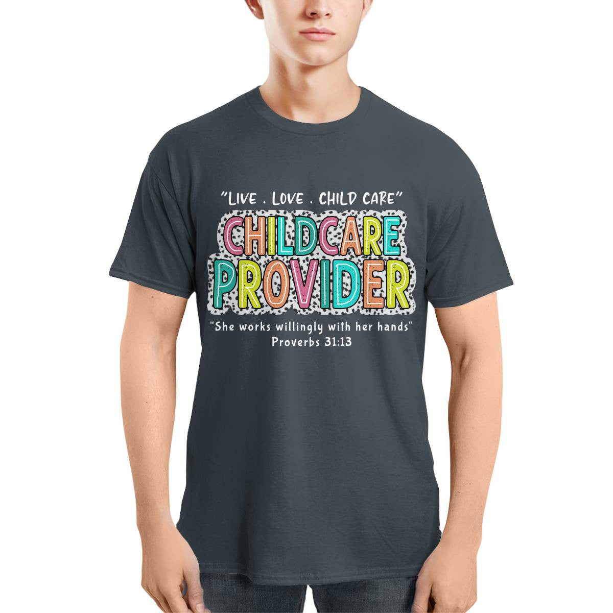 Awesome Childcare Provider-T-shirt-#F160724WILINY4FCHPRZ4