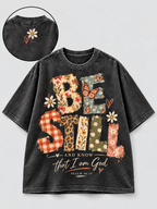 Be Still and Know That I Am God Psalm 46:10 T-Shirt