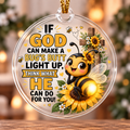 If God Can Make A Bug's Butt Light Up Bee Ornament