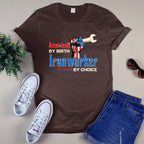 American By Birth Ironworker By Choice-T-shirt - grunx260804-0131