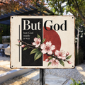 But God Metal Sign