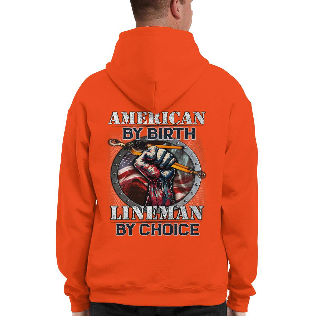 American By Birth Lineman By Choice-Hoodie - grunx260804-0132
