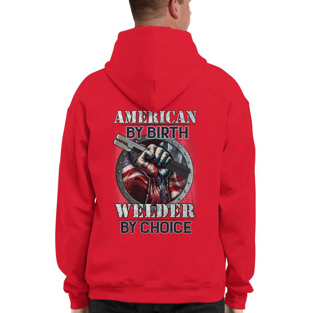 American By Birth Welder By Choice-Hoodie - grunx260804-0140
