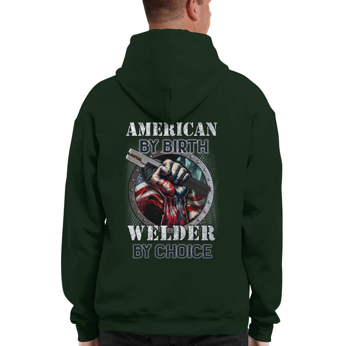 American By Birth Welder By Choice-Hoodie - grunx260804-0140