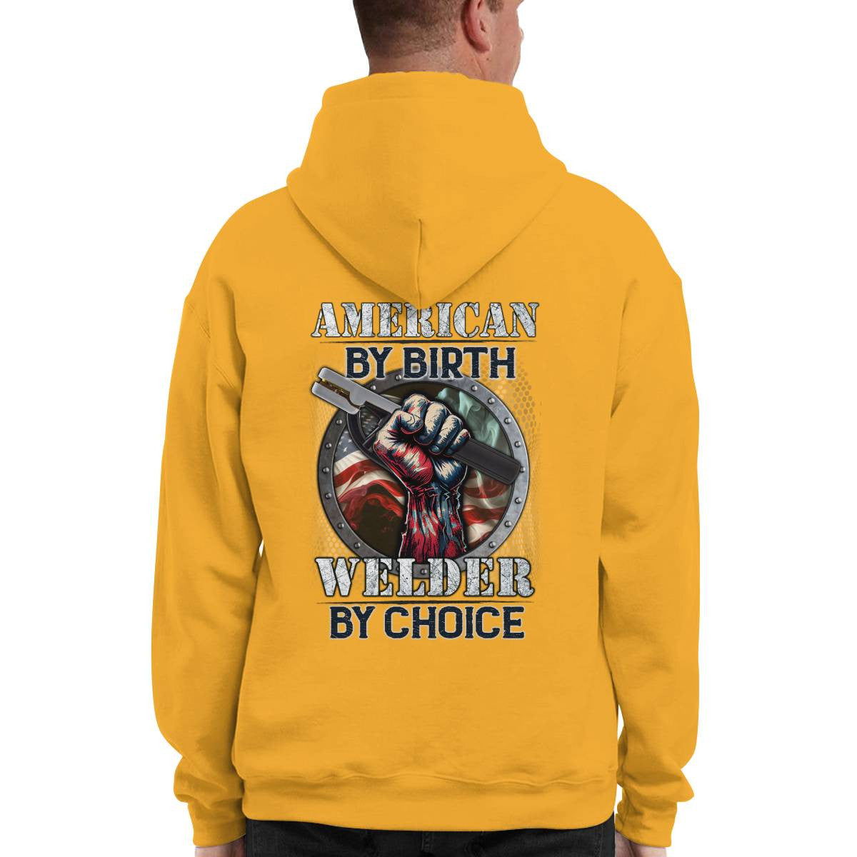 American By Birth Welder By Choice-Hoodie - grunx260804-0140