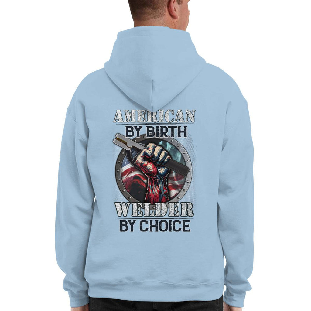 American By Birth Welder By Choice-Hoodie - grunx260804-0140