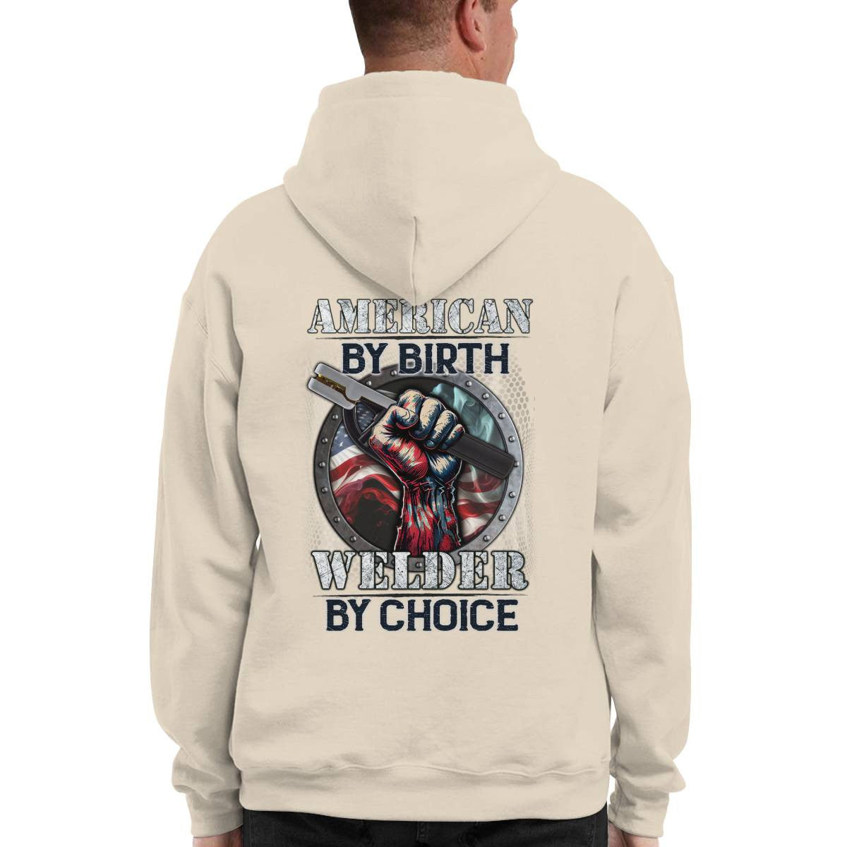 American By Birth Welder By Choice-Hoodie - grunx260804-0140