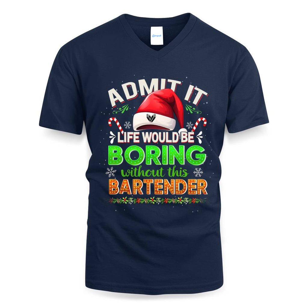Admit It Life would be Boring Without This Bartender-Hoodie - grunx260804-0071