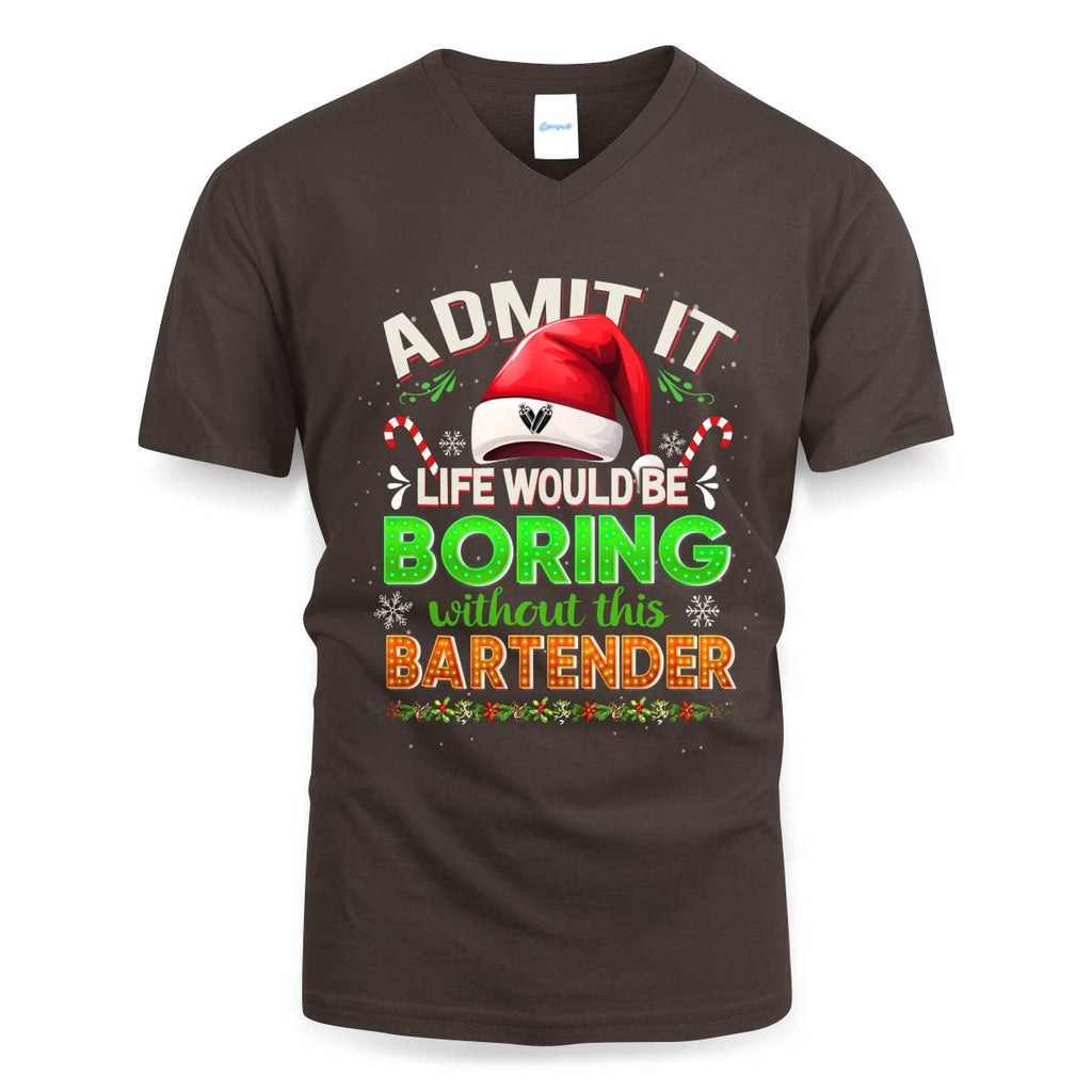 Admit It Life would be Boring Without This Bartender-Hoodie - grunx260804-0071