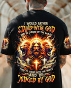 I Would Rather Stand With God Men's All Over Print Shirt - Trunx347522