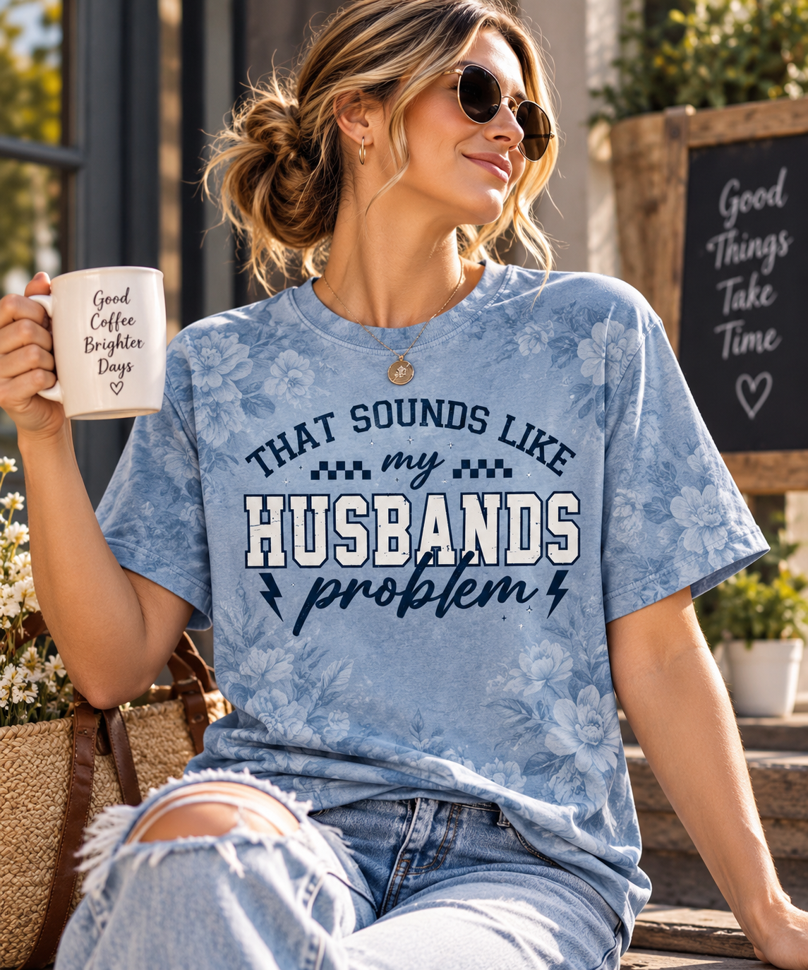 That Sounds Like My Husband’s Problem T-Shirt